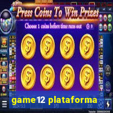 game12 plataforma